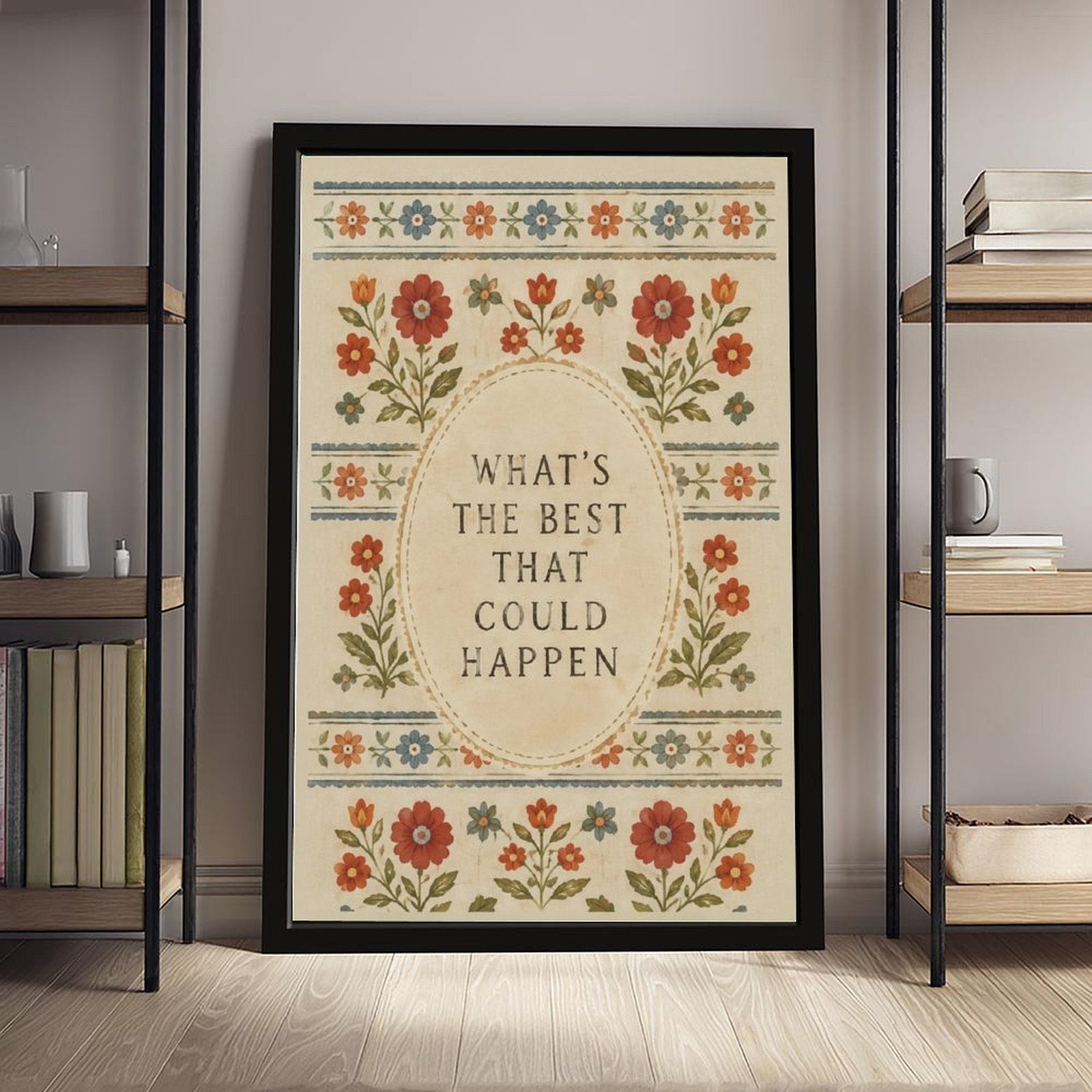 muted floral folk-art border around optimistic typography in rust, dusty blue, olive green tones — Black Frame SCENE_01