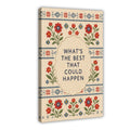 floral folk-art border around optimistic typography in red, blue, green tones — Wrapped Canvas HERO